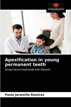 portada Apexification in young permanent teeth (in English)