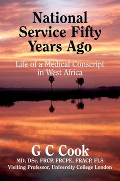 portada National Service Fifty Years Ago: Life of a Medical Conscript in West Africa 