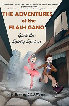 portada The Adventures of the Flash Gang: Episode One: Exploding Experiment (en Inglés)