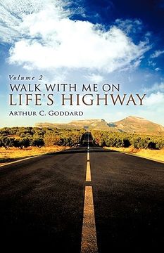 portada walk with me on life's highway