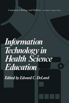 portada Information Technology in Health Science Education (en Inglés)