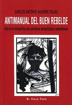 portada Antimanual del Buen Rebelde (in Spanish)