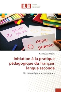 portada Initiation à la pratique pédagogique du français langue seconde (en Francés)