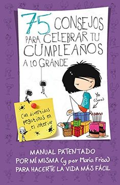 75 Consejos Para Celebrar Tu Cumpleaños A Lo Grand