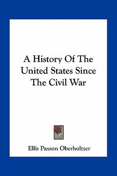 portada a history of the united states since the civil war (en Inglés)