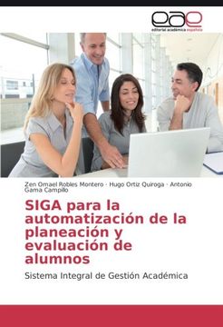 portada SIGA para la automatización de la planeación y evaluación de alumnos: Sistema Integral de Gestión Académica