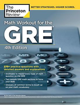 portada Math Workout for the Gre, 4th Edition: 275+ Practice Questions With Detailed Answers and Explanations (Graduate School Test Preparation) (in English)