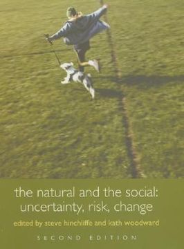 portada the natural and the social: uncertainty, risk, change (in English)