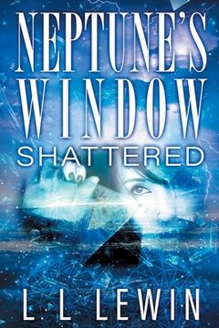 portada Neptune's Window: Shattered (in English)