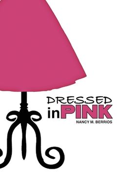 portada Dressed In Pink: "Celebrating A New Way Of Living" (in English)