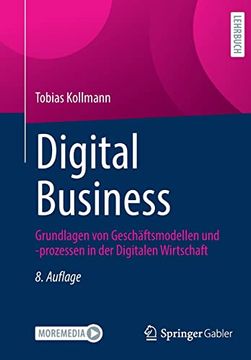 portada Digital Business: Grundlagen von Geschäftsmodellen und -Prozessen in der Digitalen Wirtschaft (en Alemán)