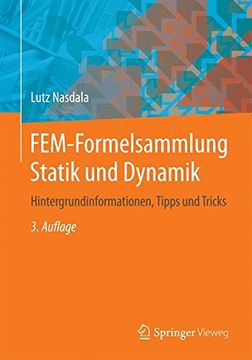 portada Fem-Formelsammlung Statik und Dynamik: Hintergrundinformationen, Tipps und Tricks (en Alemán)