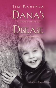 portada dana's disease: a father's journey into the world of diabetes (en Inglés)