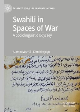 portada Swahili in Spaces of War: A Sociolinguistic Odyssey (in English)