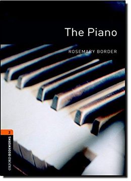 portada Oxford Bookworms Library: The Piano: Level 2: 700-Word Vocabulary (Oxford Bookworms Library Level 2) (en Inglés)