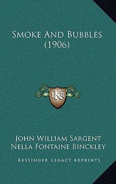 portada smoke and bubbles (1906) (en Inglés)
