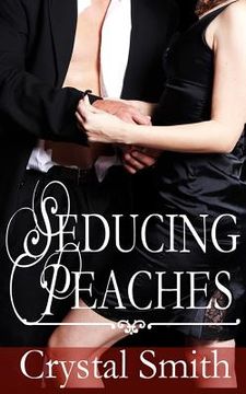 portada Seducing Peaches (en Inglés)