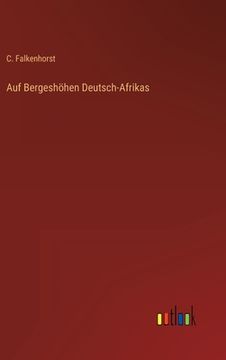 portada Auf Bergeshöhen Deutsch-Afrikas (en Alemán)