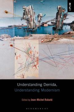 portada Understanding Derrida, Understanding Modernism (in English)