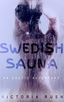 portada Swedish Sauna: An Erotic Adventure (en Inglés)