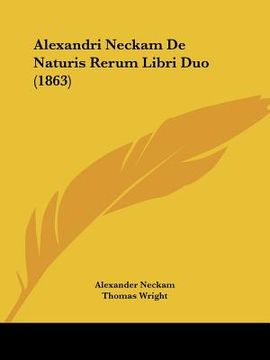 portada alexandri neckam de naturis rerum libri duo (1863) (en Inglés)