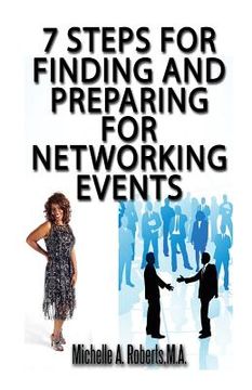 portada 7 Steps for Finding and Preparing for Networking Events (en Inglés)