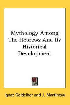 portada mythology among the hebrews and its historical development (en Inglés)