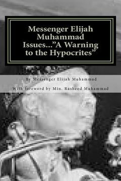portada messenger elijah muhammad issues..."a warning to the hypocrites" (en Inglés)