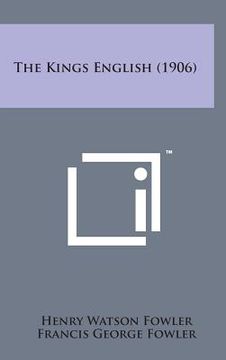 portada The Kings English (1906) (en Inglés)