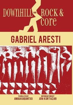 portada Downhill and Rock & Core: 12 (Basque Classics Series) (in English)