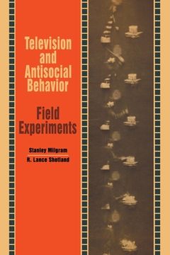 portada Television and Antisocial Behavior: Field Experiments (in English)