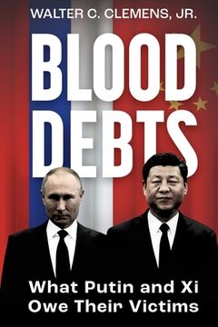 portada Blood Debts: What Do Putin and Xi Owe Their Victims? (in English)
