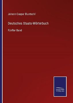 portada Deutsches Staats-Wörterbuch: Fünfter Band (en Alemán)