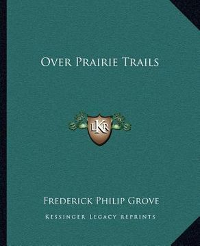 portada over prairie trails (en Inglés)