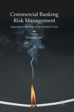 portada Commercial Banking Risk Management: Regulation in the Wake of the Financial Crisis