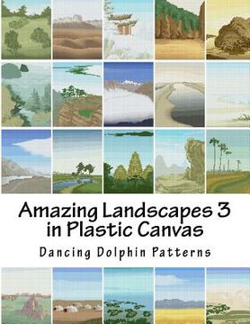 portada Amazing Landscapes 3: in Plastic Canvas (en Inglés)