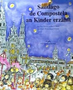 portada Santiago de Compostela an Kinder Erzählt (in German)