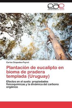 portada plantaci n de eucalipto en bioma de pradera templada (uruguay) (in English)