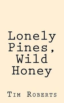 portada Lonely Pines, Wild Honey (in English)