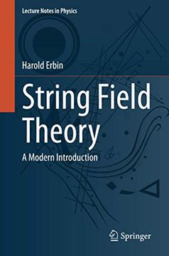portada String Field Theory: A Modern Introduction: 980 (Lecture Notes in Physics) (en Inglés)