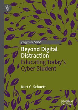 portada Beyond Digital Distraction: Educating Today's Cyber Student (en Inglés)