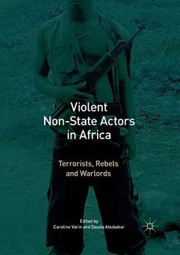 portada Violent Non-State Actors in Africa: Terrorists, Rebels and Warlords (in English)
