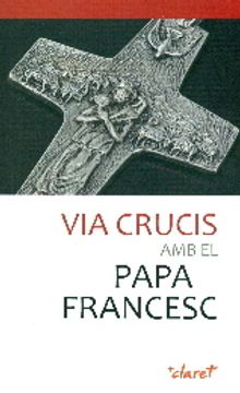 portada Via Crucis amb el papa Francesc