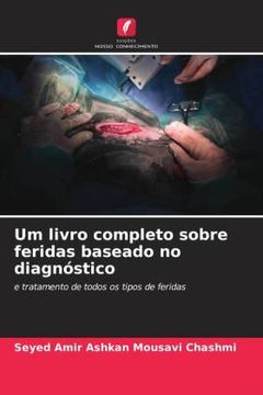 portada Um Livro Completo Sobre Feridas Baseado no Diagnóstico (en Portugués)