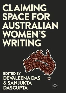 portada Claiming Space for Australian Women's Writing (en Inglés)