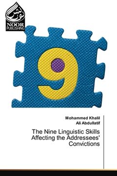 portada The Nine Linguistic Skills Affecting the Addressees' Convictions (en Inglés)