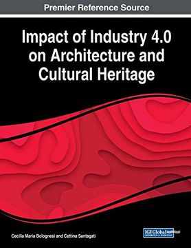 portada Impact of Industry 4. 0 on Architecture and Cultural Heritage (en Inglés)