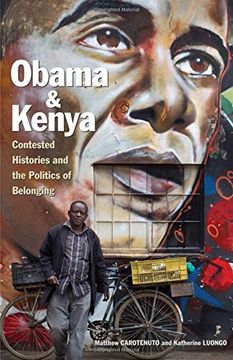 portada Obama and Kenya: Contested Histories and the Politics of Belonging (Research in International Studies, Global and Comparative Studies)