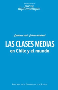 portada Las Clases Medias en Chile y el Mundo.