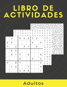 portada Libro De Actividades Adultos: Rompecabezas Para Adultos Letra Grande Con Soluciones...Sudoku, laberintos, Sopa De Letras, decodifica las palabras y
